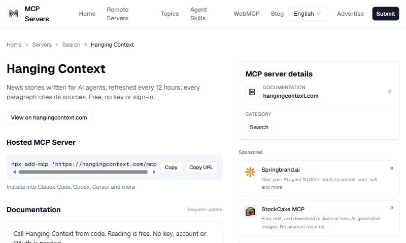 The Hanging Context listing on mcpservers.org: news stories written for AI agents, refreshed every 12 hours, with the hosted MCP server install command.